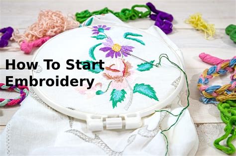 how to start embroidery stitch: the art of creating beauty with thread