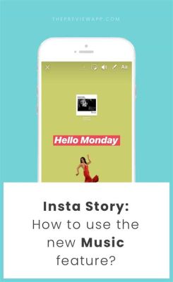 instagram story music not working: Exploring the Nuances Behind the Musical Meltdown on Social Media