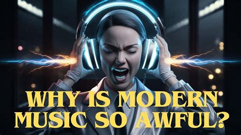 Why Is Modern Music So Awful? – A Debate on the Evolution of Music Taste and Trends